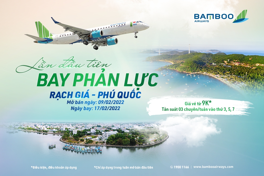 Bamboo Airways mở bán vé bay Rạch Giá - Phú Quốc, giá chỉ từ 9.000 đồng Bamboo Airways mở bán vé bay Rạch Giá - Phú Quốc, giá chỉ từ 9.000 đồng