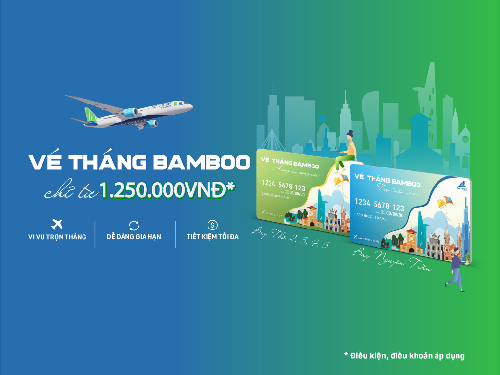Mua vé tháng tiện ích, bay thỏa thích cùng Bamboo Airways Mua vé tháng tiện ích, bay thỏa thích cùng Bamboo Airways