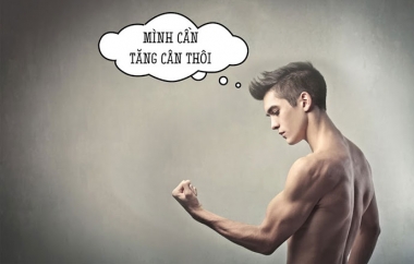 10 mẹo nhỏ giúp bạn tăng cân hiệu quả và an toàn