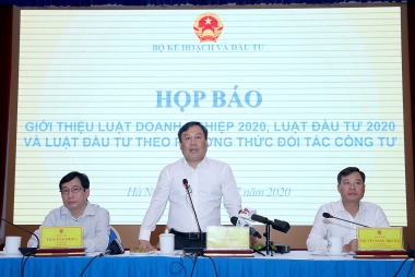 Bộ Kế hoạch và Đầu tư: Họp báo giới thiệu Luật Doanh nghiệp, Luật Đầu tư, Luật PPP