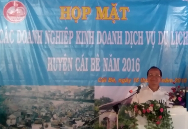 Huyện Cái Bè: Hội nghị gặp mặt các doanh nghiệp kinh doanh du lịch năm 2016
