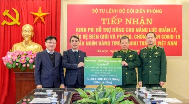Vietcombank trao tặng 5 tỷ đồng hỗ trợ lực lượng Bộ đội biên phòng nâng cao năng lực quản lý, bảo vệ biên giới và phòng, chống dịch COVID-19