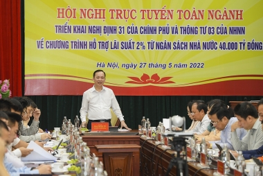 NHNN thúc đẩy toàn ngành triển khai Chương trình hỗ trợ lãi suất 2%