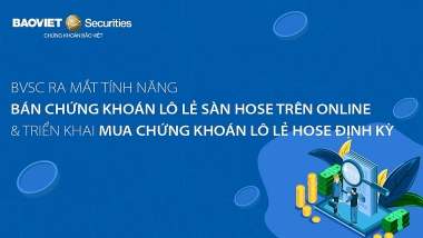 BVSC sẵn sàng mua lô lẻ tất cả các mã chứng khoán sàn HOSE qua Online