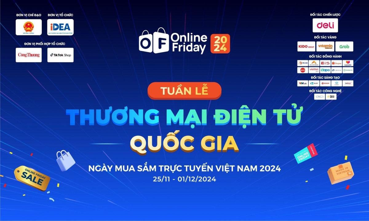 Khai mạc Chương trình Ngày mua sắm trực tuyến Việt Nam Online Friday 2024: Bước tiến mạnh mẽ của hàng Việt trong kỷ nguyên thương mại điện tử Khai mạc Chương trình Ngày mua sắm trực tuyến Việt Nam Online Friday 2024: Bước tiến mạnh mẽ của hàng Việt trong kỷ nguyên thương mại điện tử