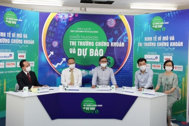 Talkshow "Kinh tế vĩ mô và thị trường chứng khoán"